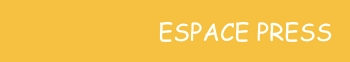 ESPACE PRESS